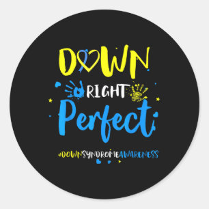Down Right Perfect Down Syndrome Awareness Ribbon  Classic Round Sticker