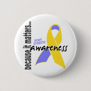 Down Syndrome Awareness 6 Cm Round Badge