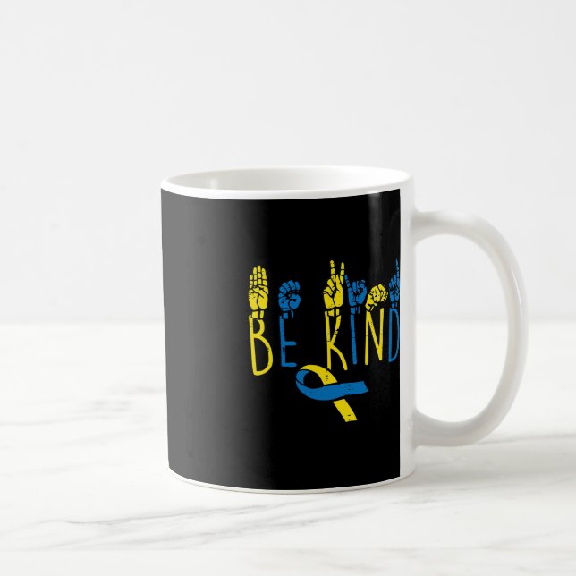 Down Syndrome Awareness Be Kind ASL Hand Sign Teac Coffee Mug (Right)