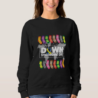 Down syndrome awareness day. sweatshirt