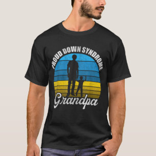 Down Syndrome Awareness Grandkid Proud Grandpa T-Shirt