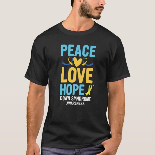 Down Syndrome Awareness Peace Love Hope T21 Yellow T-Shirt (Front)