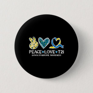 Down Syndrome Awareness Peace Love T21 Wdsd Women 6 Cm Round Badge