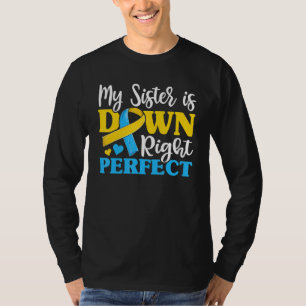 Down Syndrome Awareness Sister Sister Brother T-Shirt