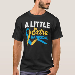 Down Syndrome Awareness Trisomy 21 Little Extra T-Shirt