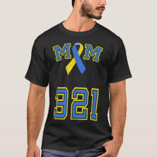 Down Syndrome Awareness Trisomy 21 Mum Women T 3 2 T-Shirt