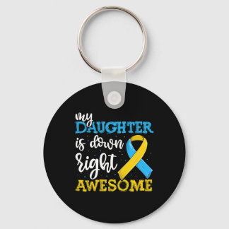 Down Syndrome Daughter Trisomy Awareness Key Ring
