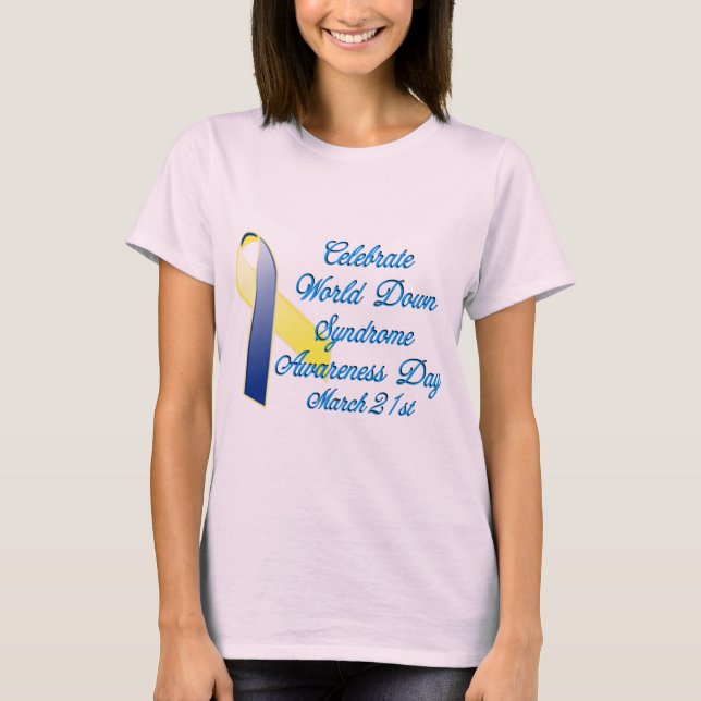 Down Syndrome Day T-Shirt (Front)