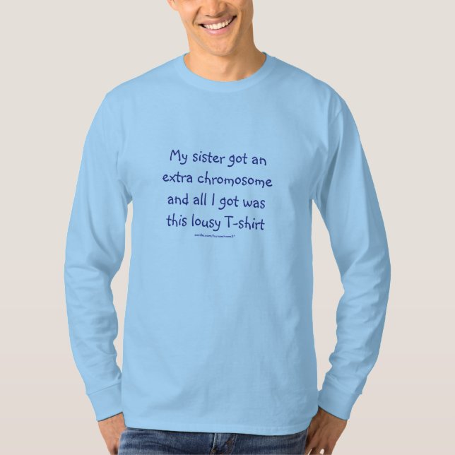 Down Syndrome - funny T-shirt (Front)