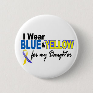 Down Syndrome I Wear Blue & Yellow For My Daughter 6 Cm Round Badge