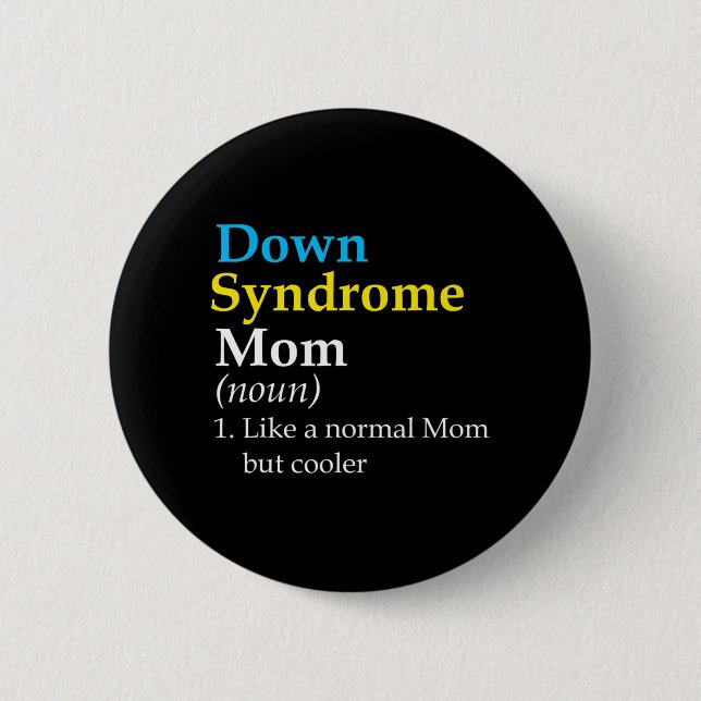 Down Syndrome Mum Fun Definition World Awareness D 6 Cm Round Badge (Front)