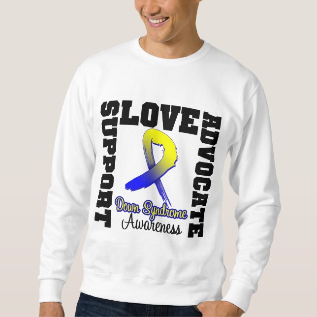 Down Syndrome Support Advocate Love Sweatshirt (Front)