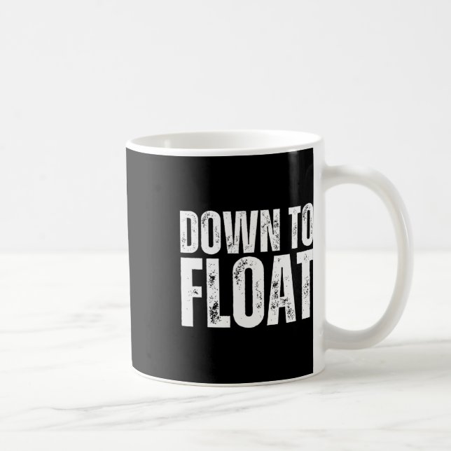Down To Float Trip Tubing River Float Boating Summ Coffee Mug (Right)