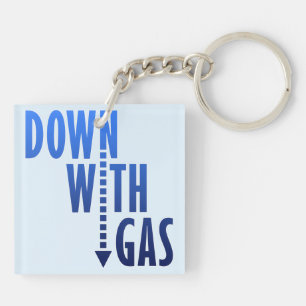Down With Gas Key Ring