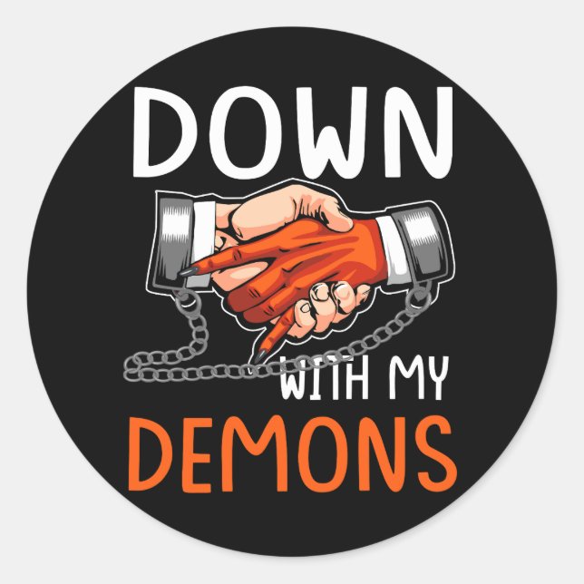Down With My Demons Deal Handshake Aesthetic Humou Classic Round Sticker (Front)