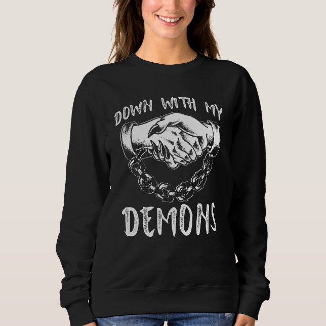 Down With My Demons Satanic Occult Sweatshirt (Front)