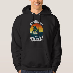Downhill Is My Thrill  Mountain Bike Mtb Biking Bi Hoodie