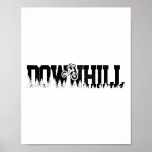 Downhill Mountain Bike Biking Mtb Biker Gift Poster