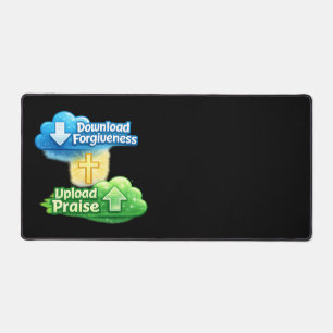 Download Forgiveness Upload Praise - Christian Desk Mat