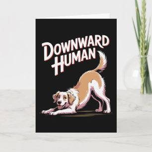 Downward Human Funny Dog Yoga Design Card
