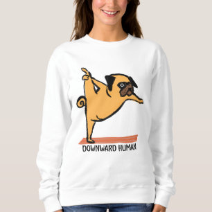 Downward Human-Yoga-Dog-Funny Sweatshirt