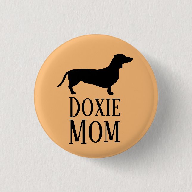 Doxie Mum 3 Cm Round Badge (Front)