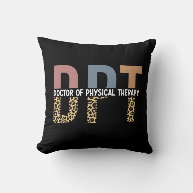 DPT Doctor of Physical Therapy Cheetah Typography Cushion (Front)