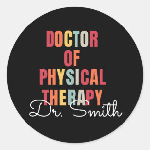 DPT Doctor of Physical Therapy Personalized  Classic Round Sticker