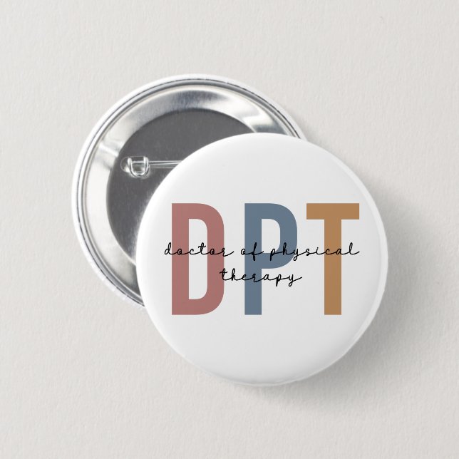 DPT Doctor of Physical Therapy Physical Therapist 6 Cm Round Badge (Front & Back)