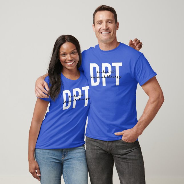 DPT Doctor of Physical Therapy T-Shirt (Unisex)
