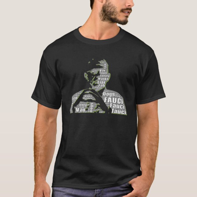 Dr Fauci Lied US Fire Fauci Anti Mask Mandate Arre T-Shirt (Front)