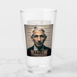 Dr. Fauci Mugshot  Glass