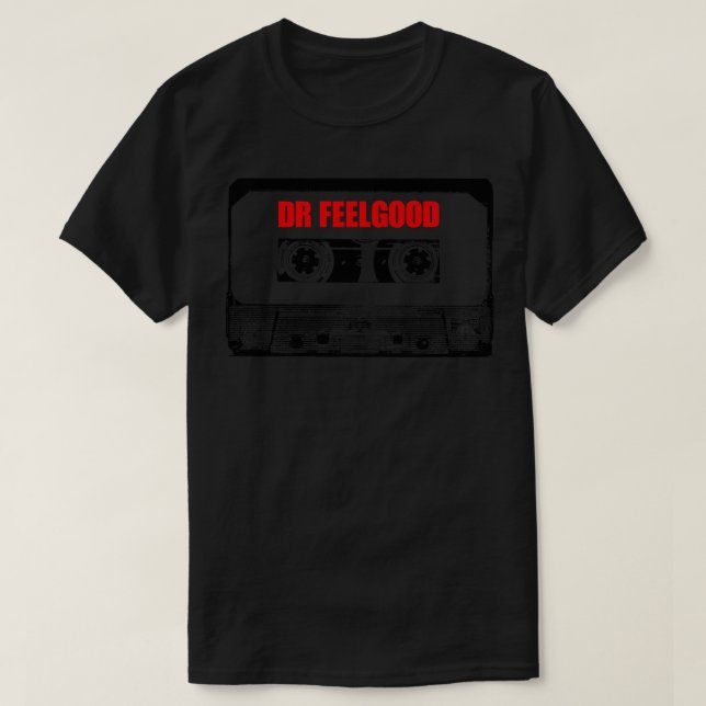 Dr Feelgood Cassette Tape T-Shirt (Design Front)