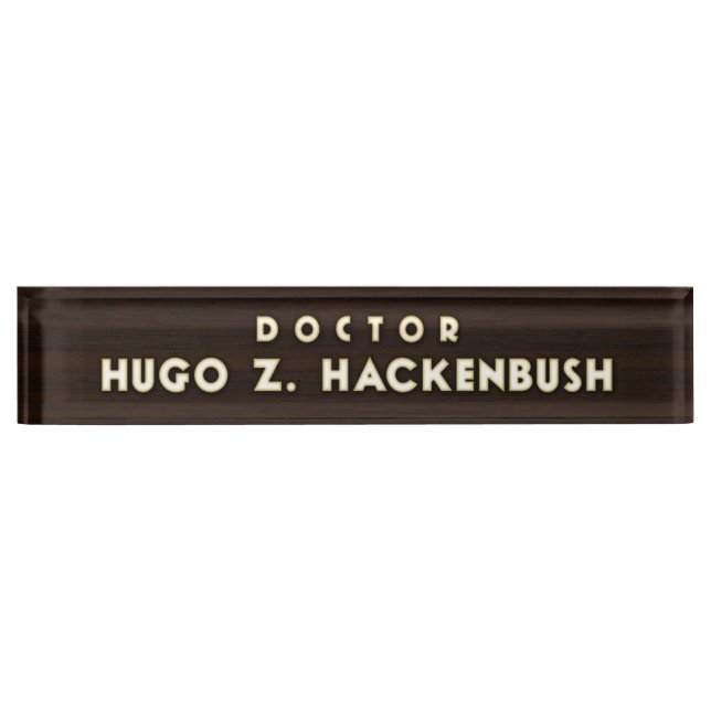 Dr. Hackenbush Desk Nameplate (Front)