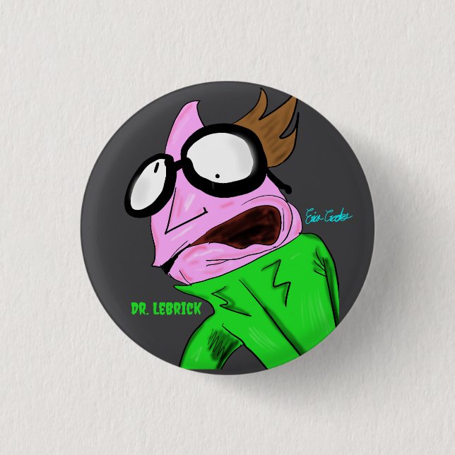 Dr. LeBrick art 2018 3 Cm Round Badge (Front)