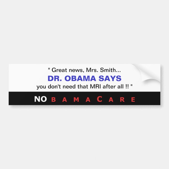Dr. Obama Says Bumper Sticker (Front)