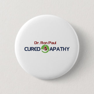 Dr. Ron Paul Cured My Apathy 6 Cm Round Badge