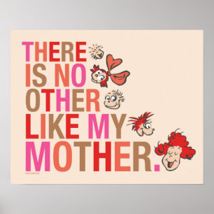 Dr. Seuss   A Mom Is Faithfull 100% Poster