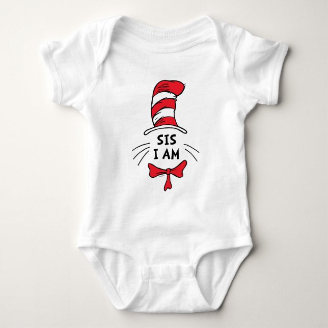 Dr. Seuss | Cat in the Hat - Sis I am Baby Bodysuit (Front)