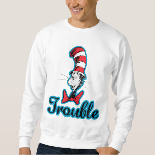 Dr. Seuss Cat in the Hat Trouble Sweatshirt