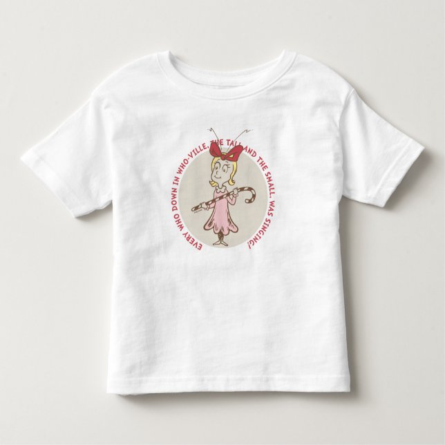 Dr. Seuss | Grinch | Cindy-Lou Who - Cute Quot Toddler T-Shirt (Front)