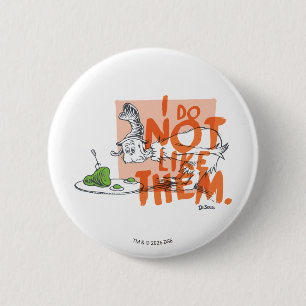 Dr. Seuss Guy-Am-I "I Do Not Like Them" 6 Cm Round Badge