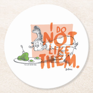 Dr. Seuss Guy-Am-I "I Do Not Like Them" Round Paper Coaster