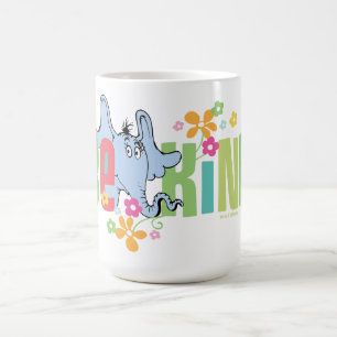 Dr. Seuss Horton Hears A Who Be Kind Coffee Mug