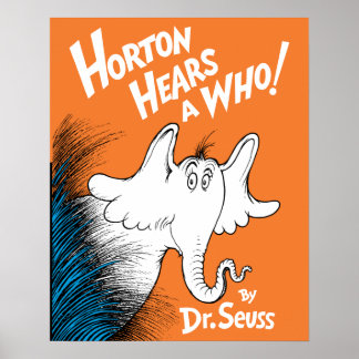 Dr. Seuss | Horton Hears A Who the Book Poster