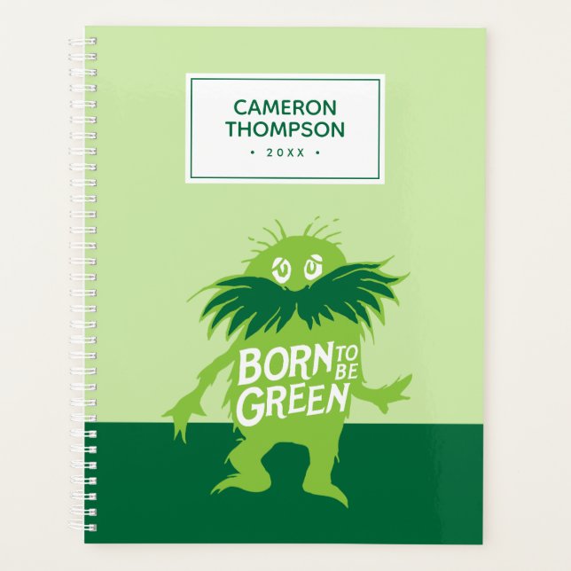 Dr. Seuss | Lorax - Born To Be Green Planner (Front)
