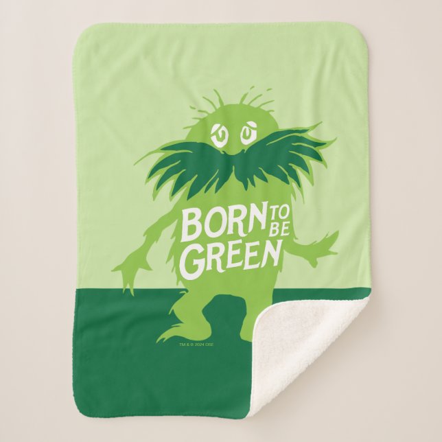 Dr. Seuss | Lorax - Born To Be Green Sherpa Blanket (Front)