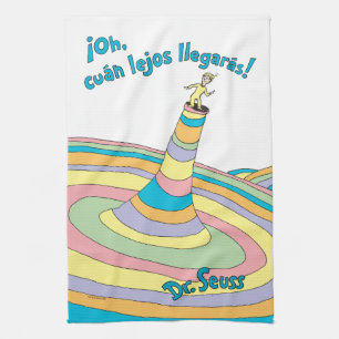 Dr. Seuss   ¡Oh, cuán lejos llegarás! Tea Towel