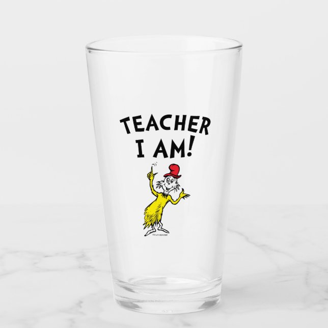 Dr. Seuss | Teacher I Am! Glass (Front)