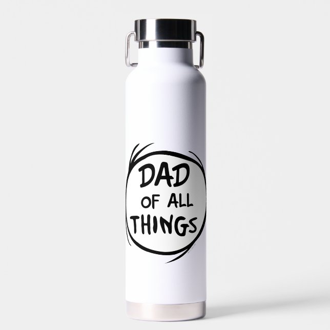 Dr. Seuss Thing One Thing Two - Dad of all Things Water Bottle (Front)